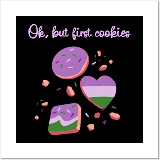 Ok but first cookies. Biscuit lover. Sweet tooth Posters and Art